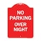 Signmission Designer Series No Parking Overnight Parking, Red & White Aluminum Sign, 18" x 24", RW-1824-23680 A-DES-RW-1824-23680 - alternate 1